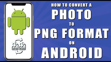 How to convert a photo to png format on android (2024)