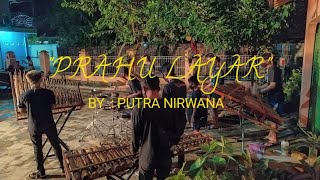 Prau Layar By Putra Nirwana