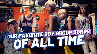 OUR FAVORITE K-POP BOY GROUP SONGS OF ALL TIME