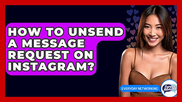 How To Unsend A Message Request On Instagram? - Everyday-Networking