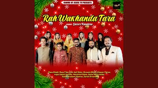 Download Lagu Rah Wakhanda Tara (feat. Amir Asif Mattu, Shawaiz Bhatti, Shayen Patras, Sadia Sadiq, Nadia... MP3