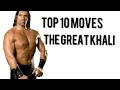 Top 10 moves of the great khali