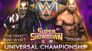 Goldberg Vs ‘The Fiend’ Bray Wyatt For Universal Championship At Super Showdown 2020 ! WWE 2K20 !