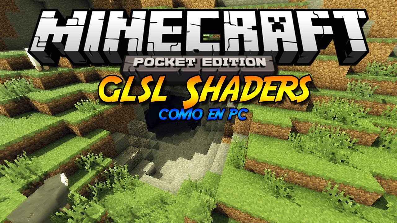 Minecraft Pocket Edition 0.11.1 Shader Pack | GLSL Shaders | Igual Que