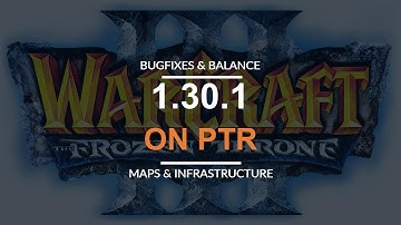 PTR Patch 1.30.1 LIVE: Bugfixes | Balance | Features & more
