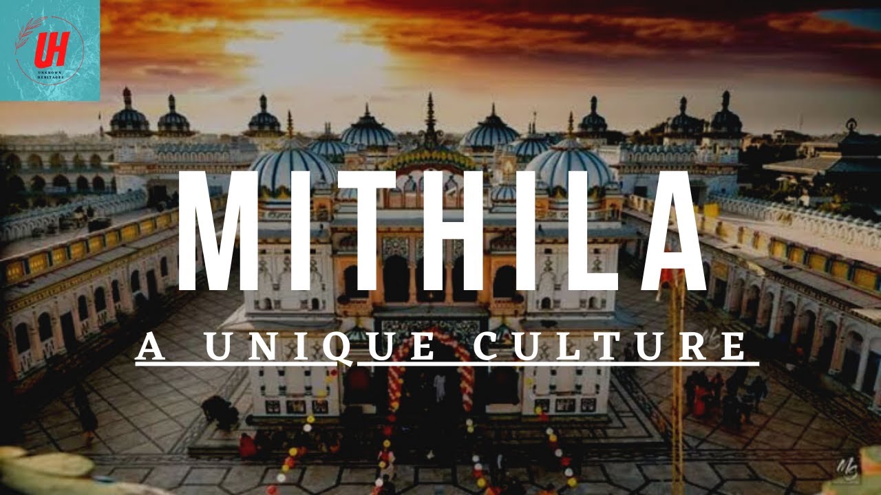 MITHILA A Unique culture    Mithilanchal  Mithila painting  History of Mithila