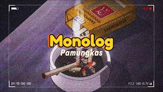 Pamungkas - Monolog (lirik Video)