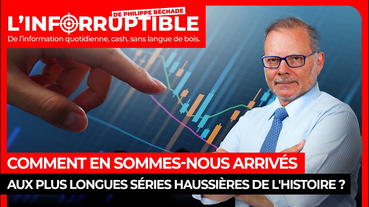 Comment en sommes nous arrivés aux plus longues séries haussières de l'histoire ?