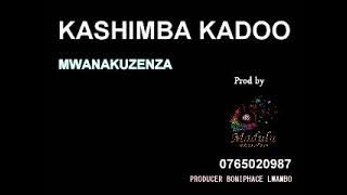 KASHIMBA KADO MWANAKUZENZA PRO BY MADULU STUDIO MAJIMOTO