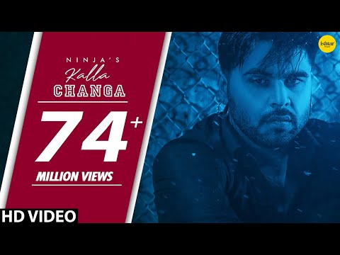 KALLA CHANGA : Ninja Jaani | B Praak | Sukh Sanghera | New Punjabi Song 2019 | Punjabi Sad Songs