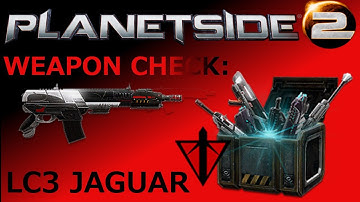 Planetside 2: Weapon check - LC3 Jaguar