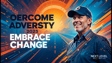 Overcome Adversity in 2025: Embrace Change & Build Resilience with Tony Robbins