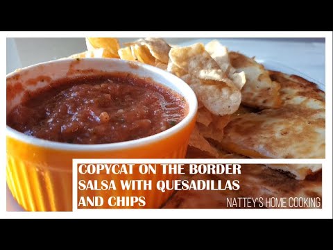 Copycat On The Border Salsa With Quesadillas #Food #Recipe #Mexicanfood -  Youtube