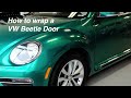 How To Vinyl Wrap A Car VW Beetle Door Walkthrough Tutorial How To Vinyl Wrap A Car VW Beetle Door Walkthrough Tutorial