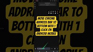 How to Move Google Chrome Address Bar on Android Mobile #chrometips #androidtricks