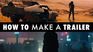How to make a Documentary Trailer- A step by step guide to making a Film Trailer