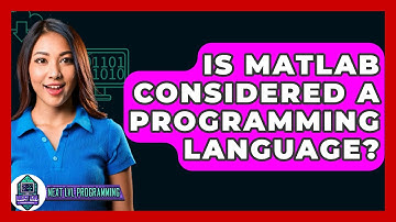 Is MATLAB Considered a Programming Language? - Next LVL Programming