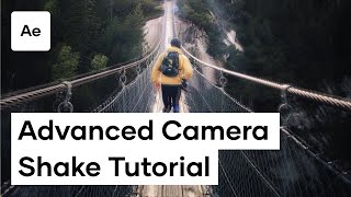 How To Create Advanced Camera Shake in After Effects | Tutorial