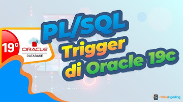 Seri Belajar Oracle #9 - PL/SQL Trigger di Oracle (Studi Kasus: Proses Transfer Saldo Rekening)