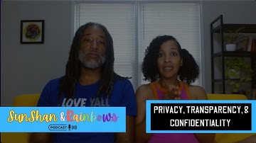 Privacy, Transparency, & Confidentiality in Polyamory
