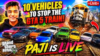 GTA 5 LIVE 🔥 Trying To Stop The Train With Crazy Vehicles...