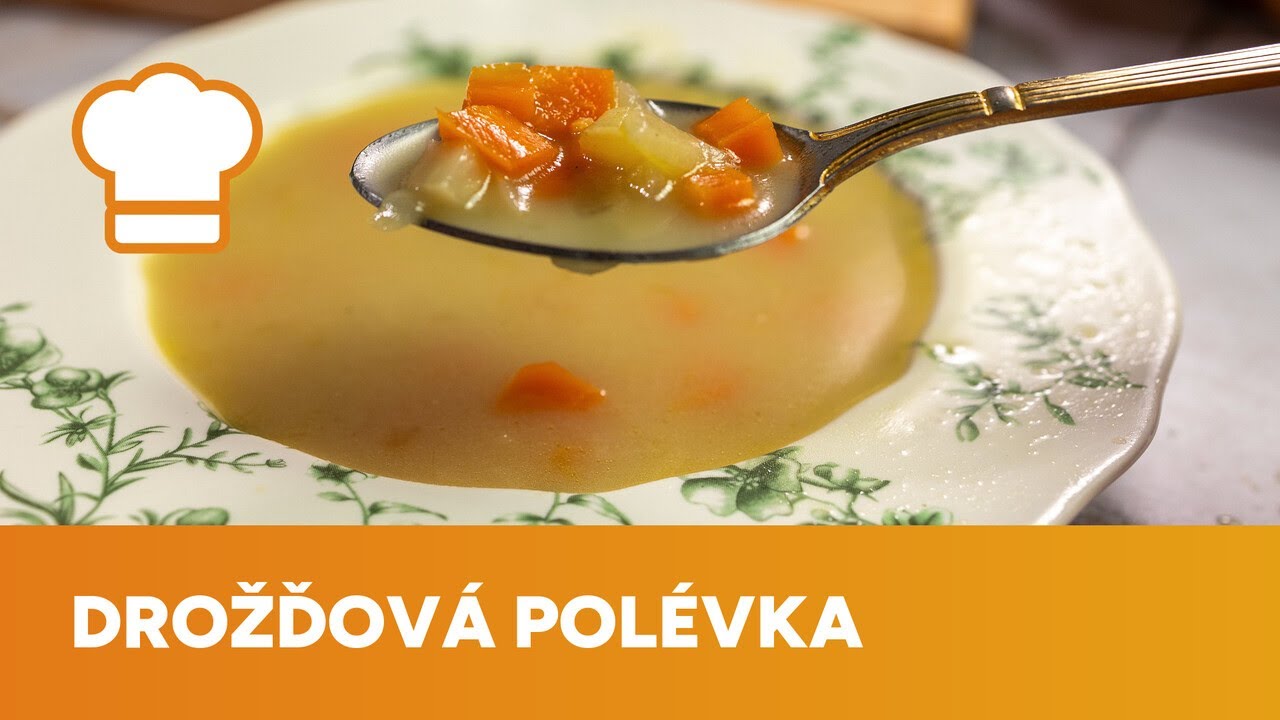 Drožďová polévka je perfektně hutná, a tak se hodí pro pořádné chlapy