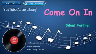 Come On In | Reggae | YouTube Audio Library