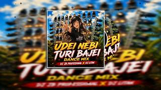 UDEI NEBI TURI BAJEI (DANCE MIX) DJ JB PROFESSIONAL X DJ LITAN || BASS  ALERT ENTER WITH HEADPHONES