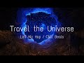 Travel the universe   lofi hip hop  chill beats 