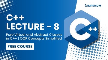 Pure Virtual and Abstract Classes in C++ | OOP Concepts Simplified | Free C++ Tutorial | Imperium