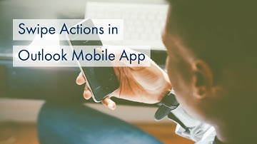 How to Customize Swipe Actions in Outlook Mobile App