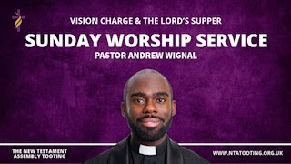 Sunday Worship Service & The Lord's Supper | Senior Pastor Andrew Wignal | 5th May 2024 #ntatooting