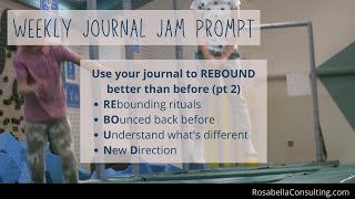 Journaling can help you REBOUND better than before pt 2