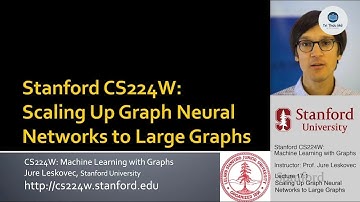 Stanford CS224W: Học Máy Với Đồ Thị | 2021 | Bài Giảng 17.1 - Mở Rộng Mạng Nơ-ron Đồ Thị GNNs | S...