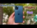 iPhone 12 Pro Camera Test 2024⚡| For Vlogging | Best iPhone For professional Vlogging