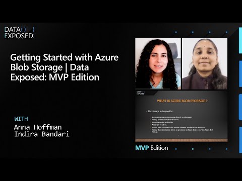 Getting Started with Azure Blob Storage | Data Exposed: MVP Edition