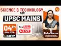 Science & Technology for UPSC Mains