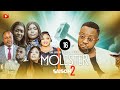 MOLESTER Épisode 16 Saison 2 | Nouveauté 2025 🎬