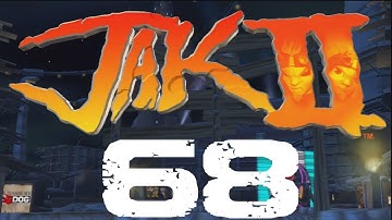 Jak and Daxter HD Collection Jak 2  Walkthrough Part 68