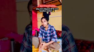Miss Arti ( Meerut) UP SI 115 Question correct 👍 ll #shorts #success #motivation