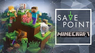 Minecraft - Save Point with Becca Scott