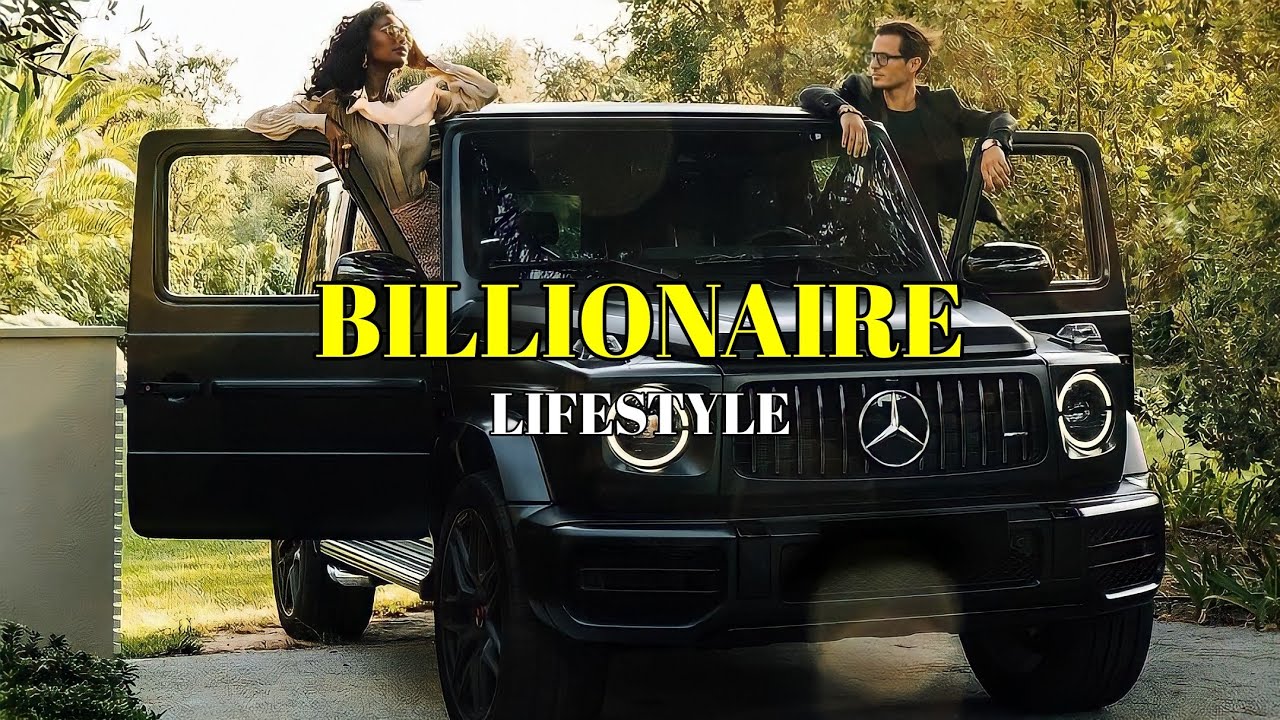 Billionaire Lifestyle Visualization & Billionaire Lifestyle