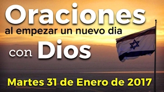 Oraciones al empezar un nuevo día con Dios | Mates 31 de Enero