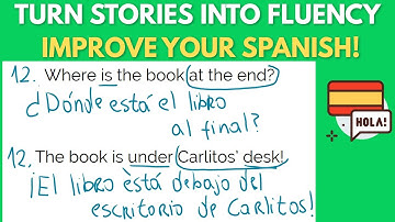 Improve Your Spanish with Stories - Don’t Just Listen but Learn the Story! #11 part 2