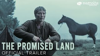 The Promised Land -  Trailer | Starring Mads Mikkelsen | Directed by Nikolaj Arcel