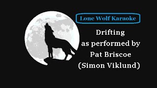 Pat Briscoe - Drifting - Lone Wolf Karaoke