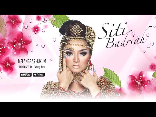 Siti Badriah - Melanggar Hukum (Official Video Lyrics) #lirik class=