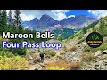 Backpacking maroon bells four pass loop  colorado
