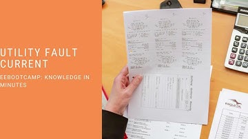 Utility Fault Current: EEBootCamp Knowledge in Minutes