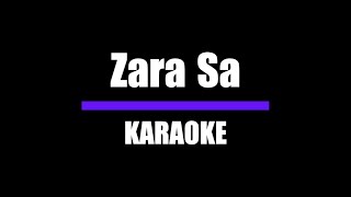 Zara Sa By Kk Karaoke Version
